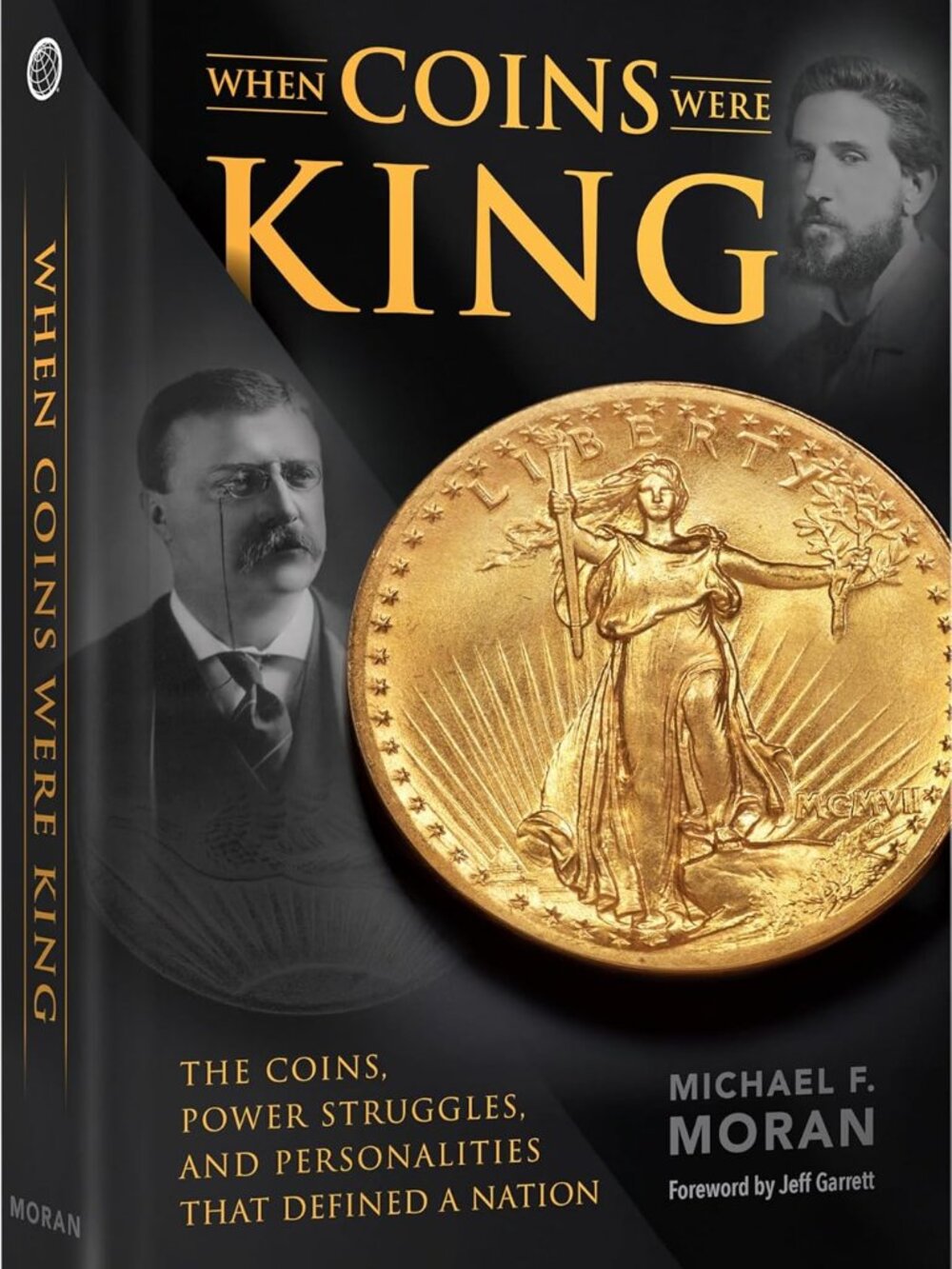 When Coins Were King: The Coins, Power Struggles, and Personalities That Defined